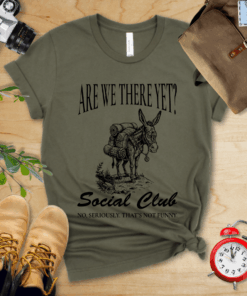 Are We There Social Club Shirt