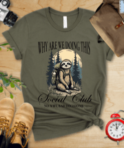 Why Are We Doing This Shirt