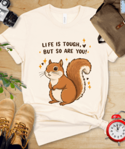 You Are Tough Shirt